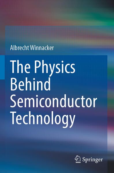 Produktbild: The Physics Behind Semiconductor Technology