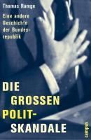 Produktbild: Die gro&szlig;en Polit-Skandale