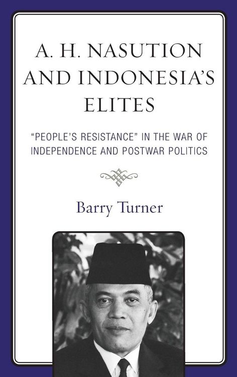 Produktbild: A. H. Nasution and Indonesia's Elites