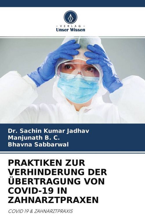 Produktbild: Praktiken Zur Verhinderung der &Uuml;bertragung von Covid-19 in Zahnarztpraxen