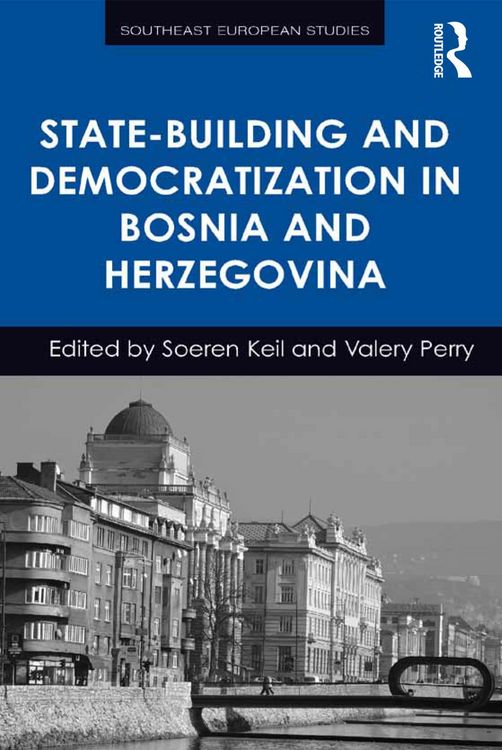 Produktbild: State-Building and Democratization in Bosnia and Herzegovina