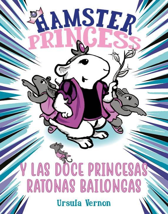 Produktbild: Hamster Princess y las doce princesas ratonas bailongas