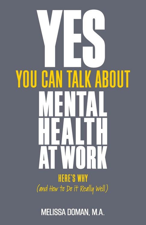 Produktbild: Doman, M: Yes, You Can Talk about Mental Health at Work