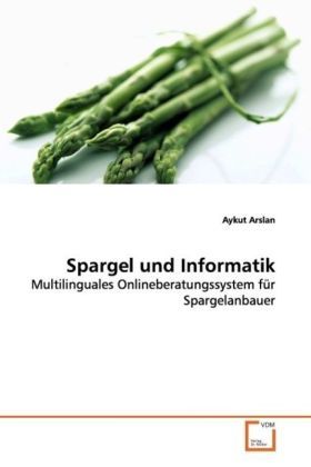 Produktbild: Arslan, A: Spargel und Informatik