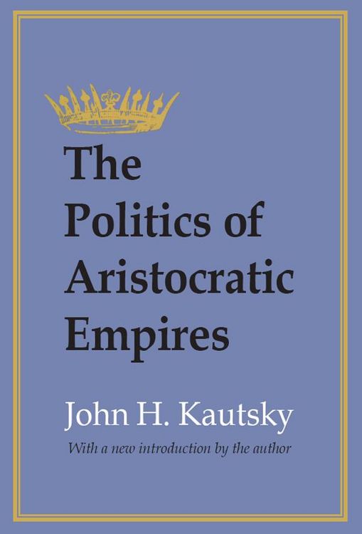 Produktbild: The Politics of Aristocratic Empires