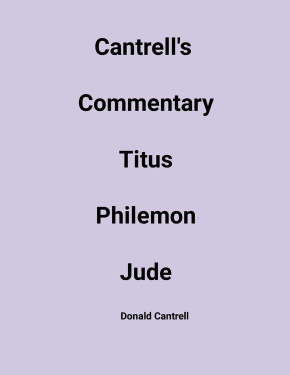 Produktbild: Cantrell's Commentary Titus, Philemon, & Jude