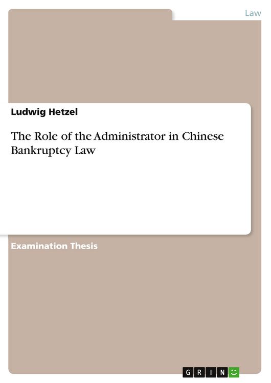 Produktbild: The Role of the Administrator in Chinese Bankruptcy Law