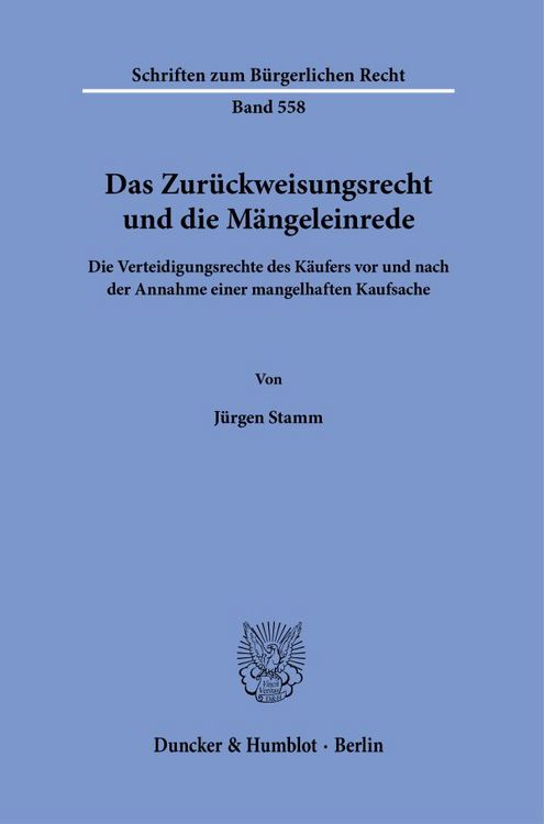 Produktbild: Das Zur&uuml;ckweisungsrecht und die M&auml;ngeleinrede.