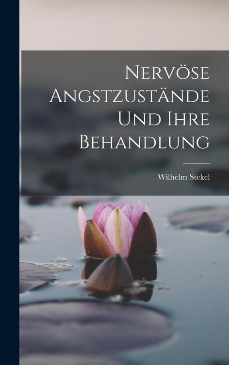 Produktbild: Nerv&ouml;se Angstzust&auml;nde Und Ihre Behandlung