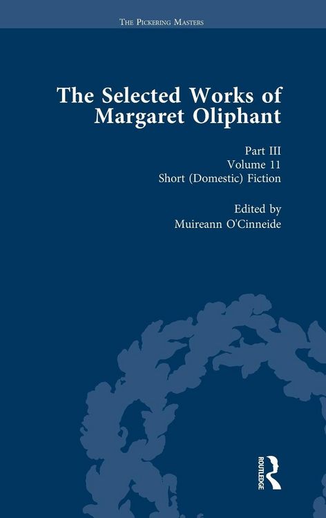 Produktbild: The Selected Works of Margaret Oliphant, Part III Volume 11