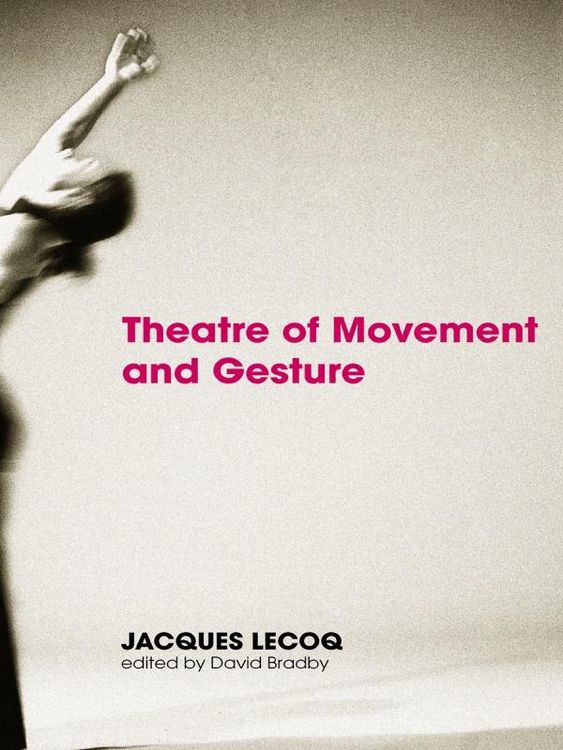 Produktbild: Theatre of Movement and Gesture