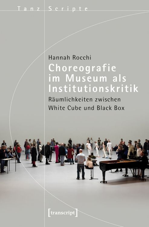 Produktbild: Choreografie im Museum als Institutionskritik