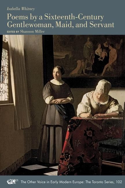 Produktbild: Poems by a Sixteenth-Century Gentlewoman, Maid, and Servant