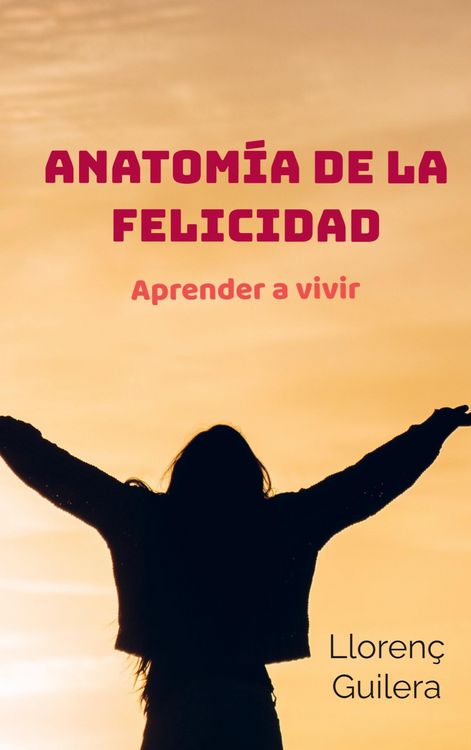 Produktbild: Anatom&iacute;a de la felicidad