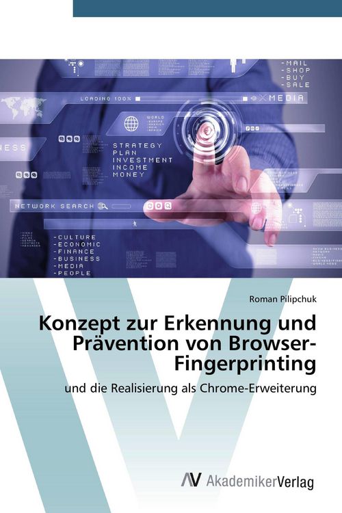 Produktbild: Konzept zur Erkennung und Pr&auml;vention von Browser-Fingerprinting