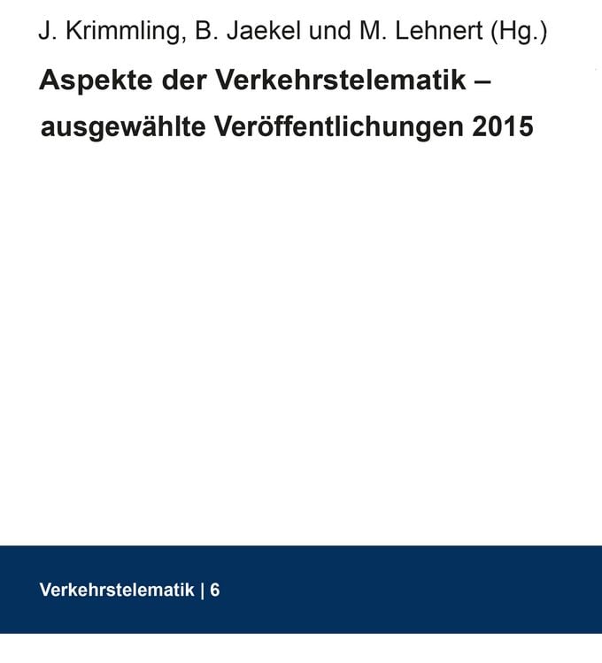 Produktbild: Aspekte der Verkehrstelematik &ndash; ausgew&auml;hlte Ver&ouml;ffentlichungen 2015