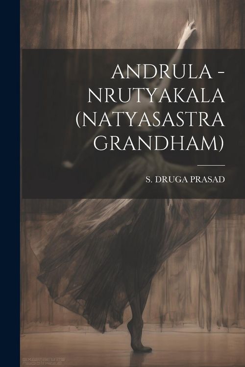 Produktbild: Andrula - Nrutyakala (Natyasastra Grandham)