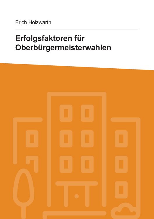 Produktbild: Erfolgsfaktoren f&uuml;r Oberb&uuml;rgermeisterwahlen