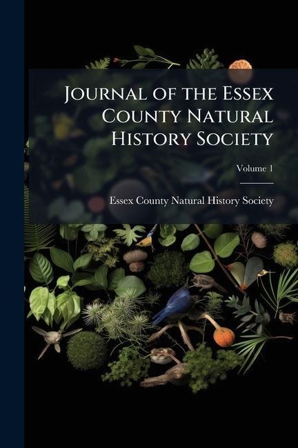 Produktbild: Journal of the Essex County Natural History Society; Volume 1