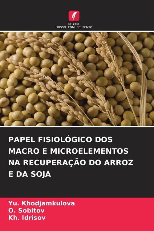 Produktbild: Papel Fisiol&oacute;gico Dos Macro E Microelementos Na Recupera&ccedil;&atilde;o Do Arroz E Da Soja