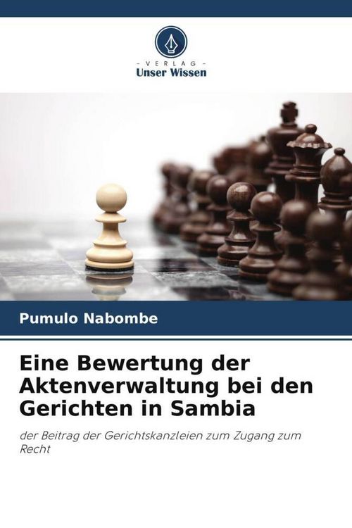 Produktbild: Eine Bewertung der Aktenverwaltung bei den Gerichten in Sambia