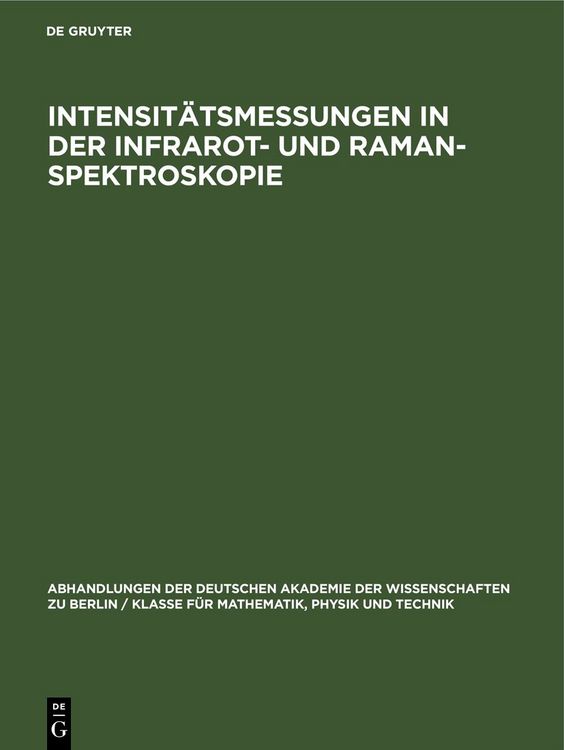 Produktbild: Intensit&auml;tsmessungen in der Infrarot- und Raman-Spektroskopie