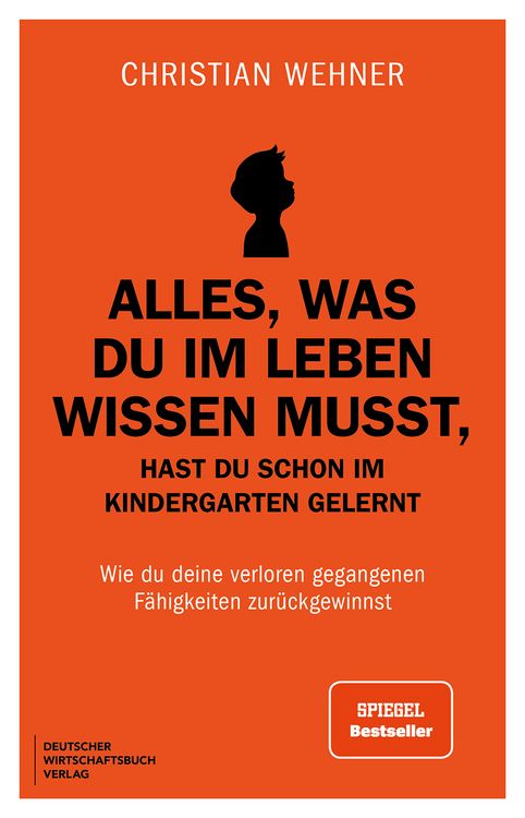 Produktbild: Alles, was du im Leben wissen musst, hast du schon im Kindergarten gelernt
