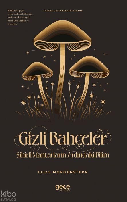 Produktbild: Gizli Bahceler Sihirli Mantarlarin Ardindaki Bilim