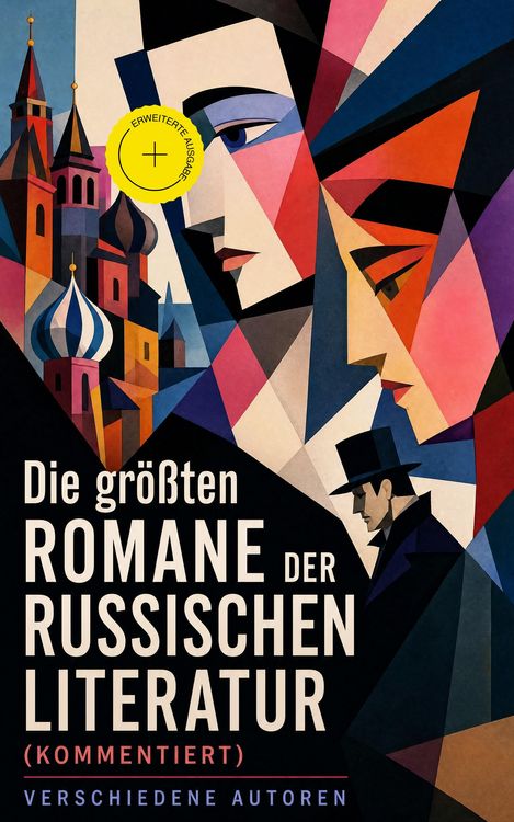 Produktbild: Die gr&ouml;&szlig;ten Romane der russischen Literatur (Kommentiert)