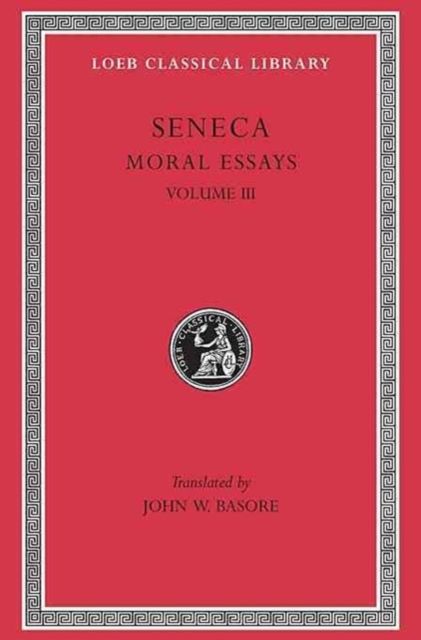 Produktbild: Moral Essays, Volume III - De Beneficiis (Trans. Basore)(Latin)