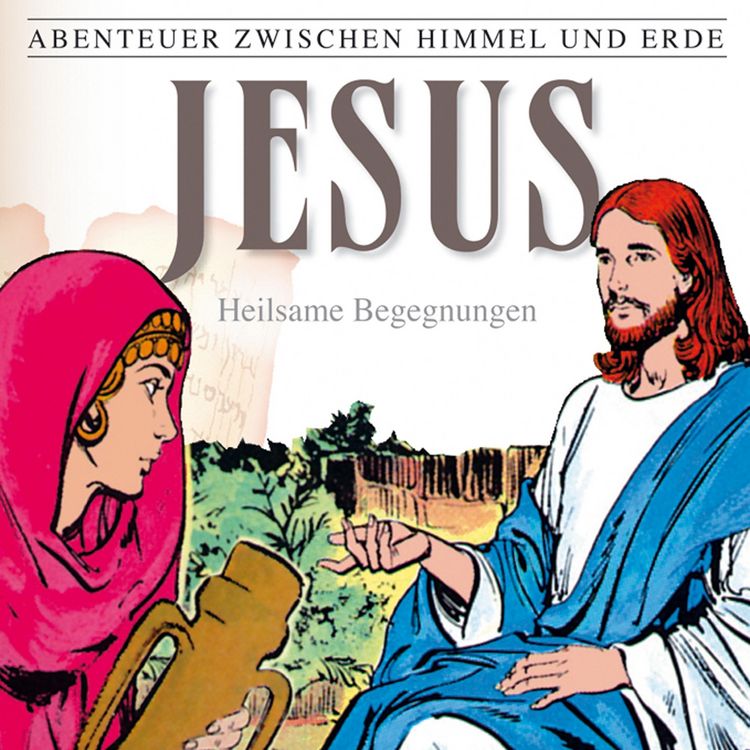 Produktbild: 24: Jesus - Heilsame Begegnungen