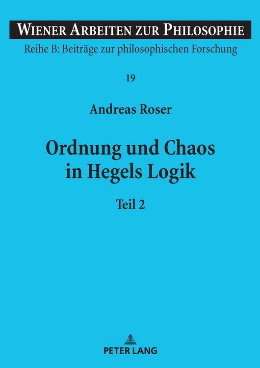 Produktbild: Ordnung und Chaos in Hegels Logik