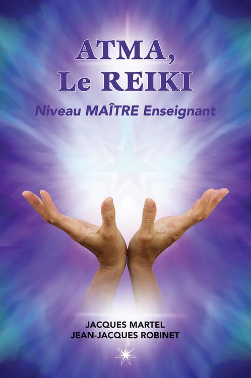 Produktbild: ATMA, Le Reiki Niveau Ma&icirc;tre Enseignant