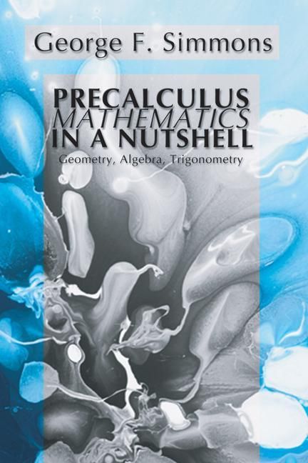 Produktbild: Precalculus Mathematics in a Nutshell: Geometry, Algebra, Trigonometry