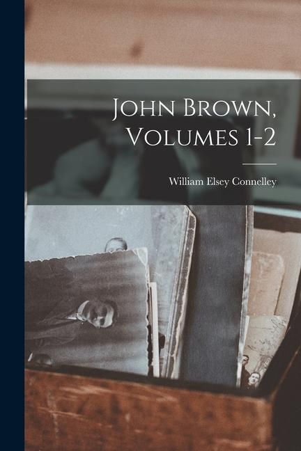 Produktbild: John Brown, Volumes 1-2