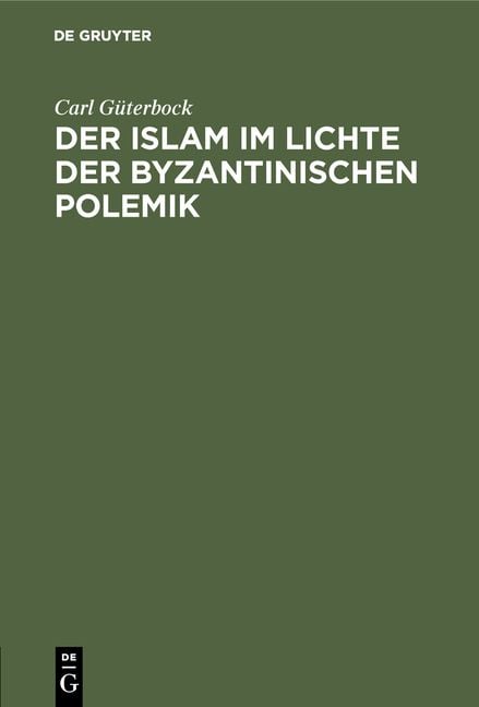 Produktbild: Der Islam im Lichte der byzantinischen Polemik
