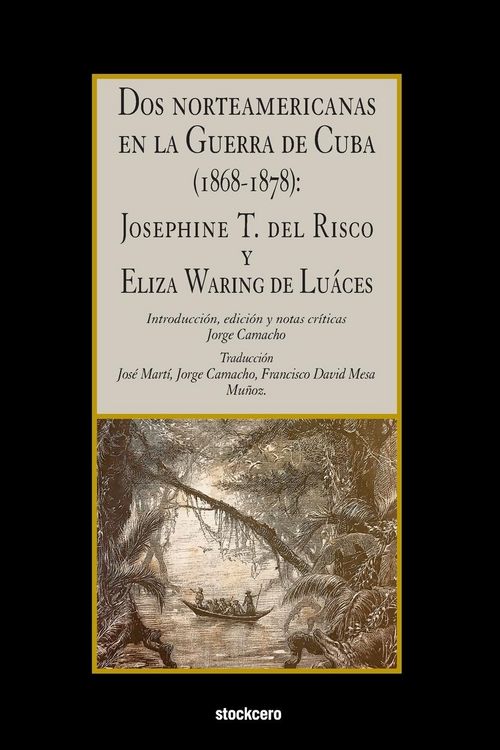 Produktbild: Dos norteamericanas en la Guerra de Cuba (1868-1878)