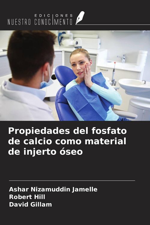 Produktbild: Propiedades del fosfato de calcio como material de injerto &oacute;seo
