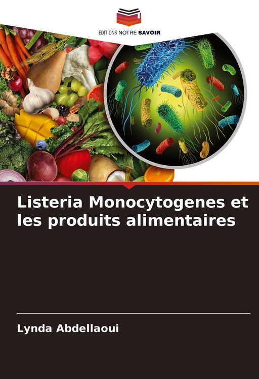 Produktbild: Listeria Monocytogenes et les produits alimentaires