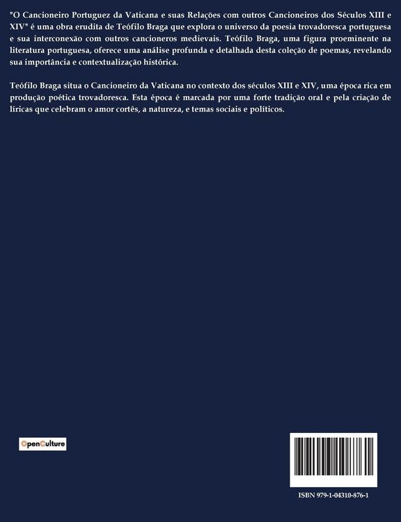 Produktbild: O Cancioneiro Portuguez da Vaticana e suas Rela&ccedil;&otilde;es com outros Cancioneiros dos S&eacute;culos XIII e XIV