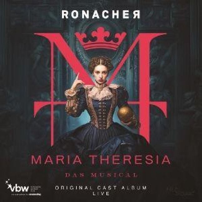 Produktbild: Maria Theresia - Das Musical (Original Cast Album