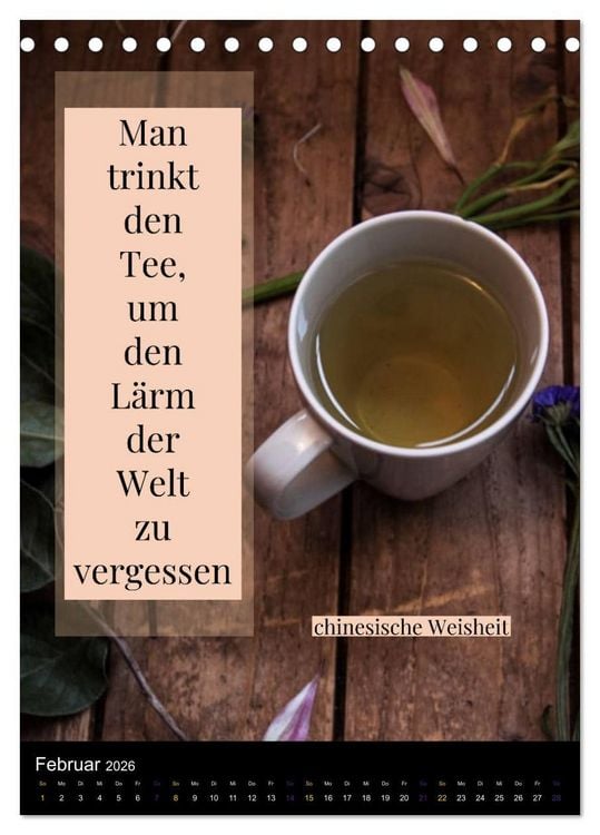Produktbild: TEE Weisheiten und Zitate (Tischkalender 2026 DIN A5 hoch), CALVENDO Monatskalender