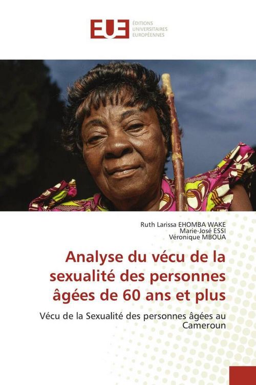 Produktbild: Analyse du v&eacute;cu de la sexualit&eacute; des personnes &acirc;g&eacute;es de 60 ans et plus