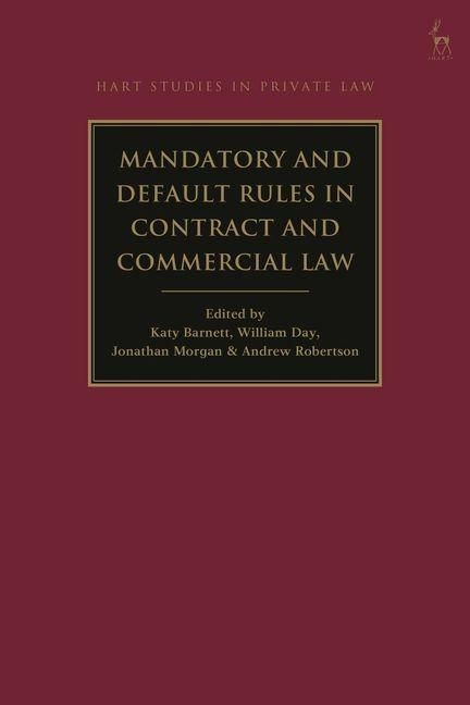 Produktbild: Mandatory and Default Rules in Contract and Commercial Law