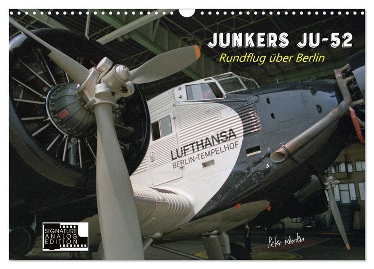 Produktbild: Junkers Ju-52 Rundflug &uuml;ber Berlin (Wandkalender 2026 DIN A3 quer), CALVENDO Monatskalender