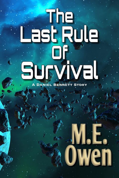 Produktbild: The Last Rule of Survival: A Daniel Bennett Story