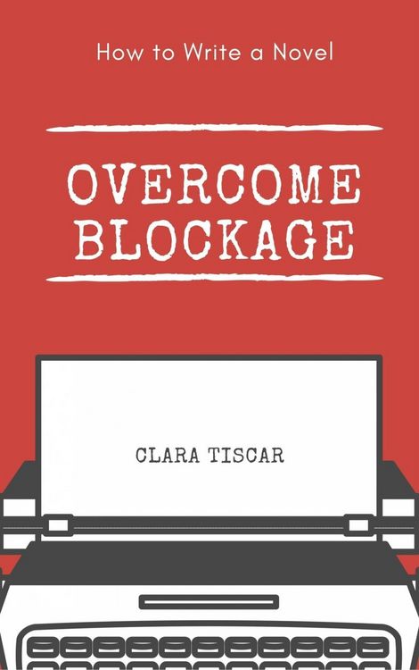 Produktbild: How to Write a Novel: Overcome blockage
