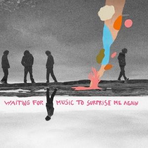 Produktbild: Waiting For Music To Surprise Me Again (Vinyl)