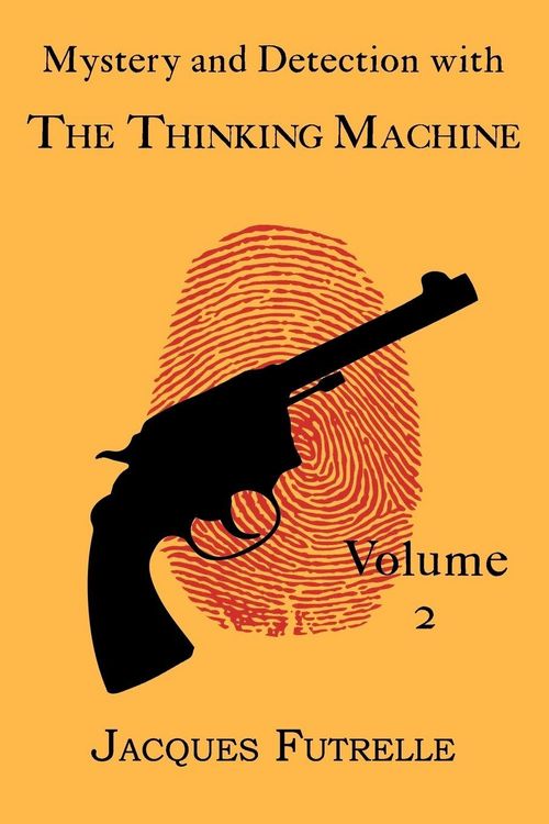 Produktbild: Mystery and Detection with The Thinking Machine, Volume 2