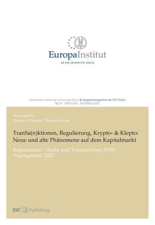 Bild vom Artikel TranSa(n)ktionen, Regulierung, Krypto- & Klepto: Neue und alte Phänomene auf dem Kapitalmarkt vom Autor Thomas U. Reutter